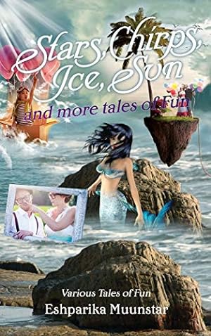 Seller image for Stars, Chirps, Ice, Sun and More Tales of Fun [Hardcover ] for sale by booksXpress