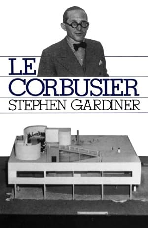 Imagen del vendedor de Le Corbusier (A Da Capo paperback) by Gardiner, Stephen [Paperback ] a la venta por booksXpress