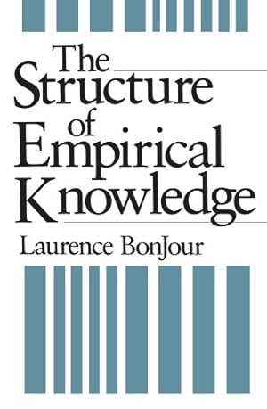 Imagen del vendedor de The Structure of Empirical Knowledge by BonJour, Laurence [Paperback ] a la venta por booksXpress