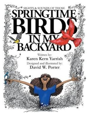 Immagine del venditore per Springtime Birds in My Backyard by Yarrish, Karen Kern [Hardcover ] venduto da booksXpress