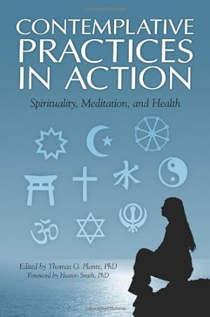 Seller image for Contemplative Practices in Action: Spirituality, Meditation, and Health [Hardcover ] for sale by booksXpress
