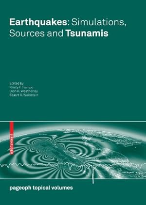 Seller image for Earthquakes: Simulations, Sources and Tsunamis (Pageoph Topical Volumes) [Paperback ] for sale by booksXpress