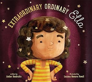 Seller image for Extraordinary Ordinary Ella by Hendricks, Amber [Hardcover ] for sale by booksXpress