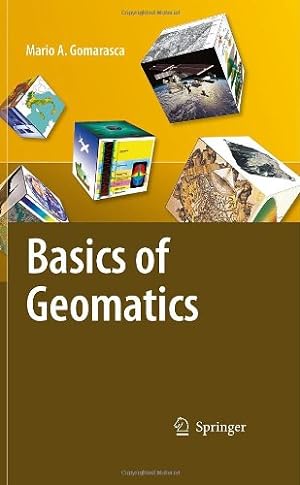 Bild des Verkufers fr Basics of Geomatics by Gomarasca, Mario A. [Hardcover ] zum Verkauf von booksXpress