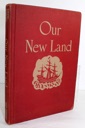 Seller image for Our New Land for sale by Monroe Street Books