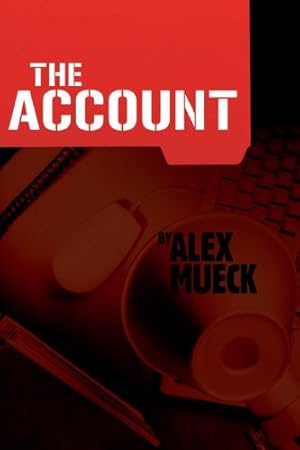 Imagen del vendedor de The Account by Mueck, Alex [Paperback ] a la venta por booksXpress