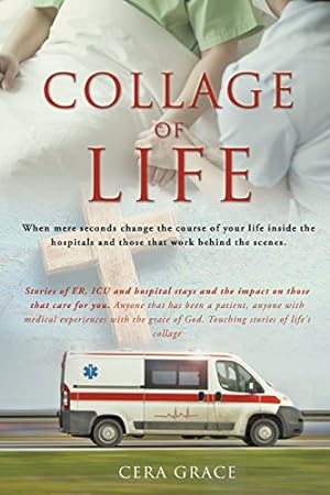 Seller image for Collage Of Life by Grace, Cera [Paperback ] for sale by booksXpress