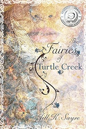 Seller image for The Fairies of Turtle Creek by Sayre, Jill K. [Paperback ] for sale by booksXpress