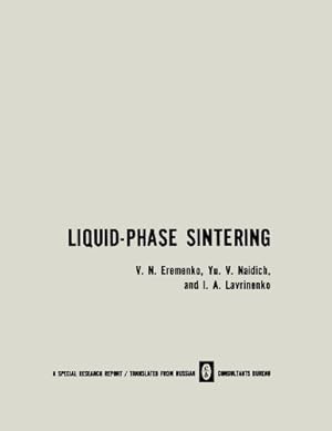Immagine del venditore per Liquid-Phase Sintering by Eremenko, Valentin A. [Paperback ] venduto da booksXpress