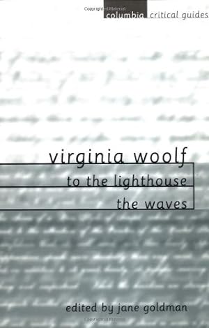 Seller image for Virginia Woolf: To the Lighthouse / The Waves (Columbia Critical Guides) [Paperback ] for sale by booksXpress