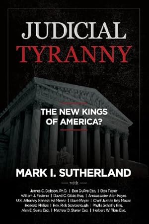 Seller image for Judicial Tyranny: The New Kings of America? [Soft Cover ] for sale by booksXpress
