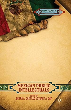 Immagine del venditore per Mexican Public Intellectuals (Literatures of the Americas) [Paperback ] venduto da booksXpress