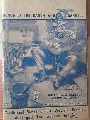 Image du vendeur pour Cowboy Sings: Songs of the Ranch and Range: Guitarand Ukulele Accompaniments - 1932 mis en vente par hcmBOOKS