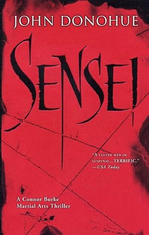 Seller image for Sensei: A Connor Burke Martial Arts Thriller by Donohue, John J [Paperback ] for sale by booksXpress