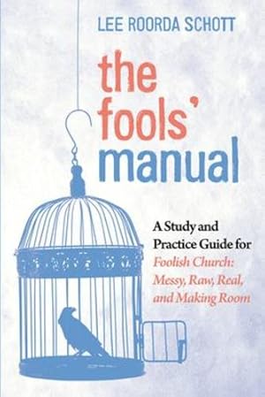 Immagine del venditore per The Fools' Manual by Schott, Lee Roorda [Hardcover ] venduto da booksXpress