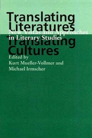 Bild des Verkufers fr Translating Literatures, Translating Cultures: New Vistas and Approaches in Literary Studies [Paperback ] zum Verkauf von booksXpress