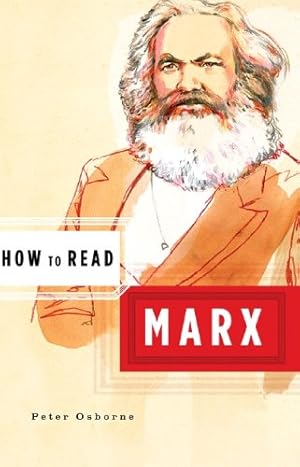 Seller image for How to Read Marx (How to Read) by Osborne, Peter [Paperback ] for sale by booksXpress