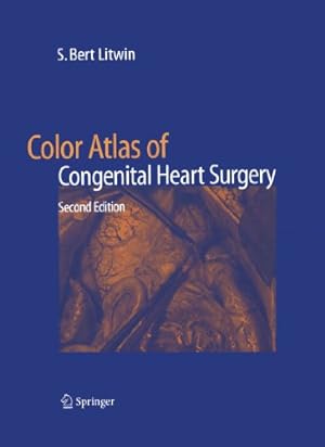 Image du vendeur pour Color Atlas of Congenital Heart Surgery by Litwin, S. Bert [Paperback ] mis en vente par booksXpress