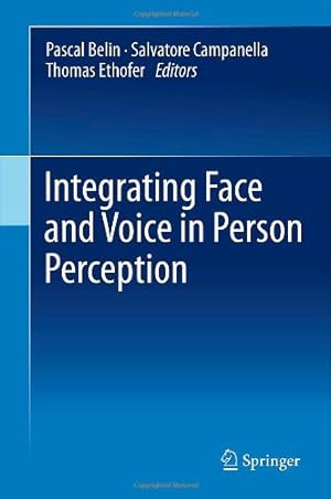 Seller image for Integrating Face and Voice in Person Perception [Hardcover ] for sale by booksXpress