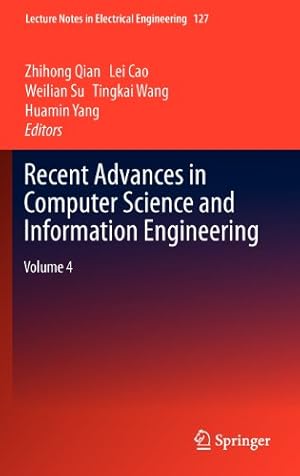 Seller image for Recent Advances in Computer Science and Information Engineering: Volume 4 (Lecture Notes in Electrical Engineering) [Hardcover ] for sale by booksXpress