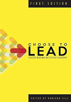 Seller image for Choose to Lead: Selected Readings on Effective Leadership [Soft Cover ] for sale by booksXpress