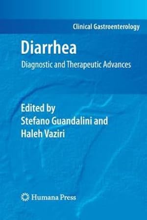 Seller image for Diarrhea: Diagnostic and Therapeutic Advances (Clinical Gastroenterology) [Paperback ] for sale by booksXpress