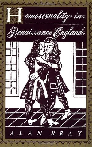 Immagine del venditore per Homosexuality in Renaissance England by Bray, Alan [Paperback ] venduto da booksXpress