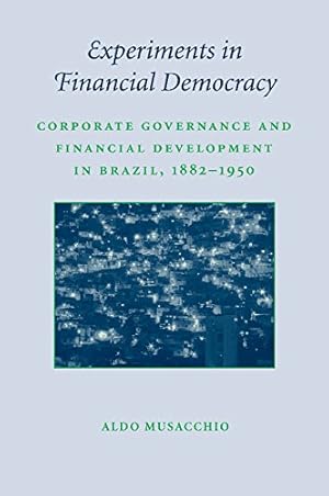 Bild des Verkufers fr Experiments in Financial Democracy (Studies in Macroeconomic History) by Musacchio, Aldo [Paperback ] zum Verkauf von booksXpress