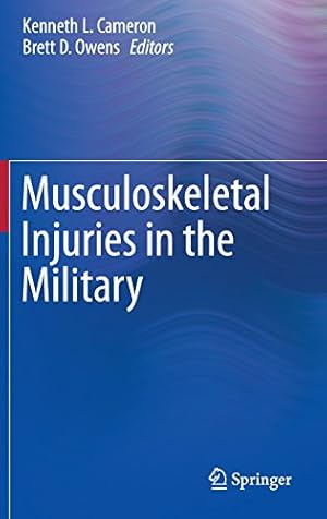 Image du vendeur pour Musculoskeletal Injuries in the Military [Hardcover ] mis en vente par booksXpress
