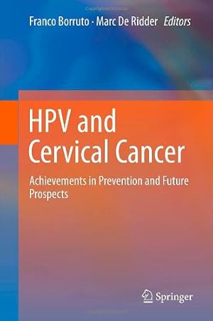 Seller image for HPV and Cervical Cancer: Achievements in Prevention and Future Prospects [Hardcover ] for sale by booksXpress