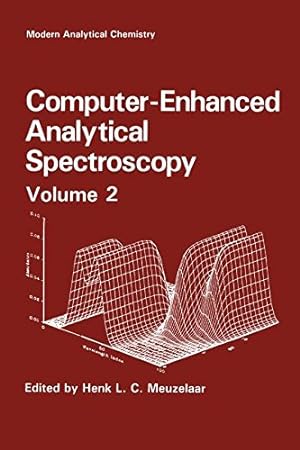 Bild des Verkufers fr Computer-Enhanced Analytical Spectroscopy (Modern Analytical Chemistry) [Paperback ] zum Verkauf von booksXpress