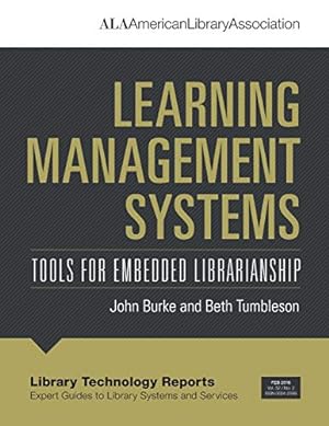 Bild des Verkufers fr Learning Management Systems: Tools for Embedded Librarianship (Library Technology Reports) [No Binding ] zum Verkauf von booksXpress