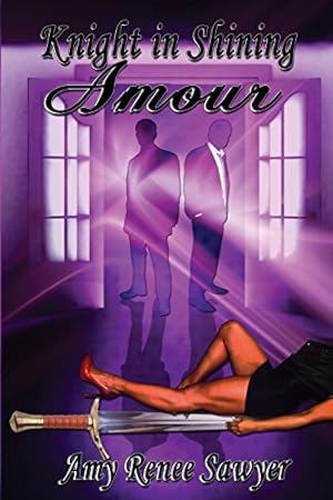 Seller image for Knight in Shining Amour by Sawyer, Amy Renee [Paperback ] for sale by booksXpress