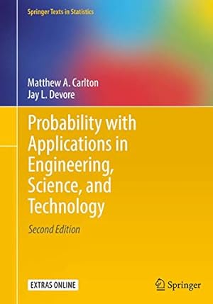 Seller image for Probability with Applications in Engineering, Science, and Technology (Springer Texts in Statistics) by Carlton, Matthew A., Devore, Jay L. [Paperback ] for sale by booksXpress