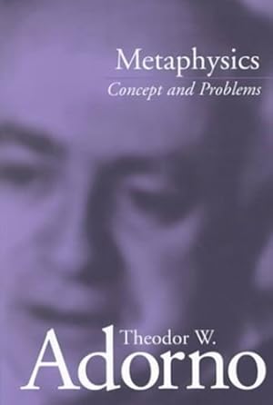 Imagen del vendedor de Metaphysics: Concept and Problems by Adorno, Theodor [Hardcover ] a la venta por booksXpress