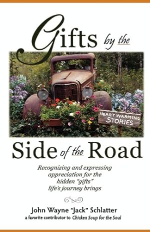 Seller image for Gifts by the Side of the Road by Schlatter, John Wayne [Paperback ] for sale by booksXpress