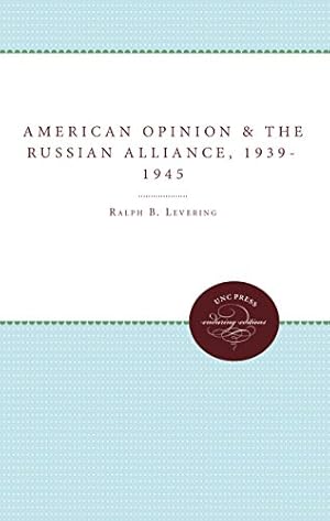 Bild des Verkufers fr American Opinion and the Russian Alliance, 1939-1945 by Levering, Ralph B. [Paperback ] zum Verkauf von booksXpress