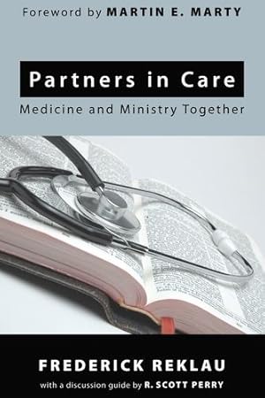 Seller image for Partners in Care: Medicine and Minstry Together [Soft Cover ] for sale by booksXpress