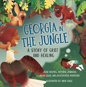 Seller image for Georgia in the Jungle: A Story of Grief and Healing (Books by Teens) [Soft Cover ] for sale by booksXpress