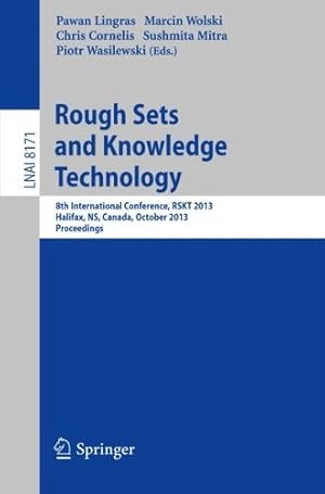 Immagine del venditore per Rough Sets and Knowledge Technology: 8th International Conference, RSKT 2013, Halifax, NS, Canada, October 11-14, 2013, Proceedings (Lecture Notes in Computer Science) [Paperback ] venduto da booksXpress