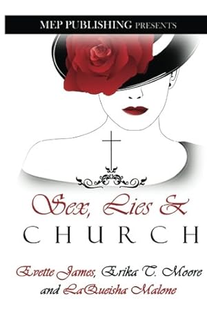 Seller image for Sex, Lies & Church by Moore, Erika T, James, Evette, Malone, LaQueisha [Paperback ] for sale by booksXpress