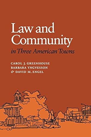 Imagen del vendedor de Law and Community in Three American Towns by Greenhouse, Carol J., Yngvesson, Barbara, Engel, David M. [Paperback ] a la venta por booksXpress