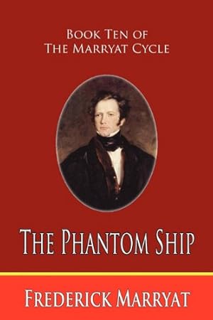 Seller image for The Phantom Ship (Book Ten of the Marryat Cycle) [Soft Cover ] for sale by booksXpress