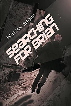 Bild des Verkufers fr Searching For Brian by Shore, William [Paperback ] zum Verkauf von booksXpress