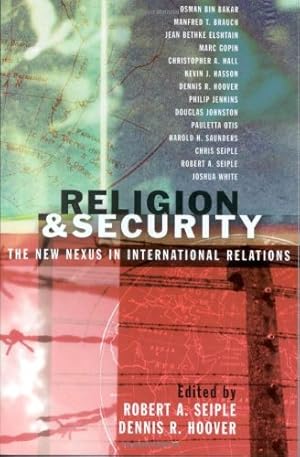 Seller image for Religion and Security: The New Nexus in International Relations [Paperback ] for sale by booksXpress