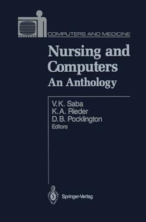 Seller image for Nursing and Computers: An Anthology (Computers and Medicine) [Paperback ] for sale by booksXpress