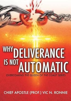 Seller image for Why Deliverance is not Automatic [Soft Cover ] for sale by booksXpress