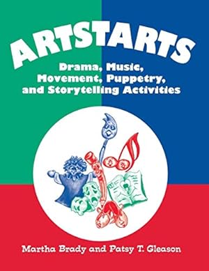 Image du vendeur pour Artstarts: Drama, Music, Movement, Puppetry, and Storytelling Activities [Soft Cover ] mis en vente par booksXpress