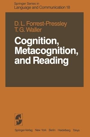 Seller image for Cognition, Metacognition, and Reading (Springer Series in Language and Communication) by Forrest-Pressley, Donna-Lynn, Waller, T. Gary [Paperback ] for sale by booksXpress