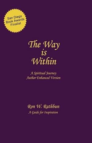 Immagine del venditore per The Way Is Within: A Spiritual Journey by Rathbun, Ron W. [Hardcover ] venduto da booksXpress